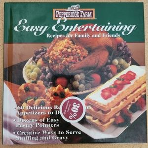 Pepperidge Farm Easy Entertaining Recipes for Family and Friends